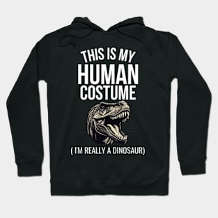 This is My Human Costume I'm Really a Dinosaur Cute For Men - Boys Hoodie